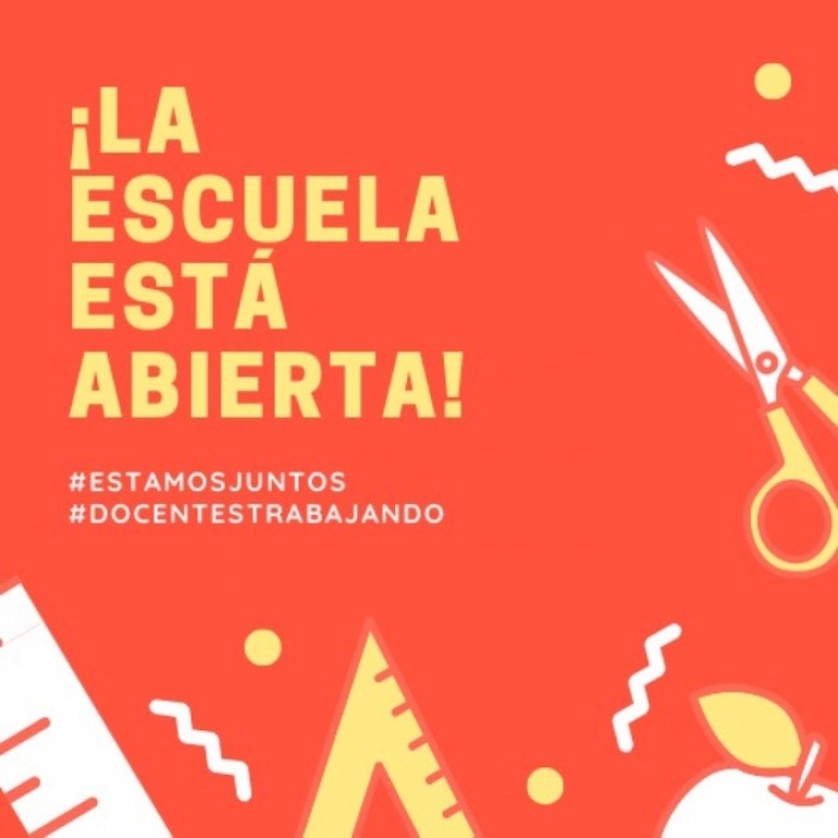 "La escuela ESTÁ abierta"